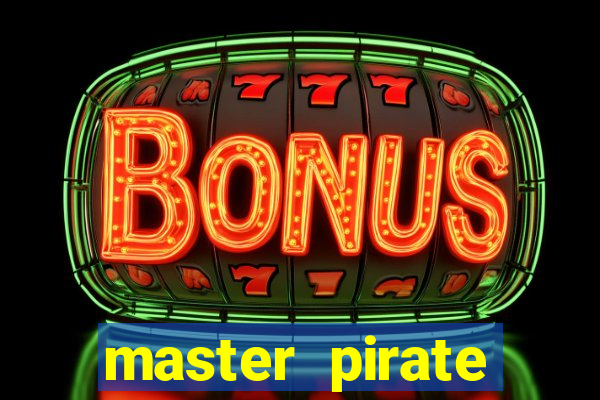 master pirate script pastebin